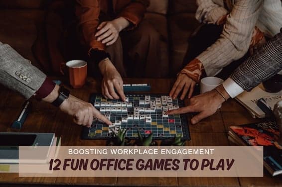 Boosting Workplace Engagement: 12 Fun Office Games to Play