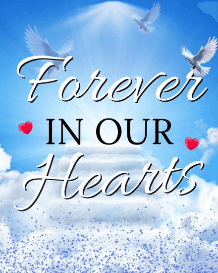 Forever in our Hearts Forever in our Hearts