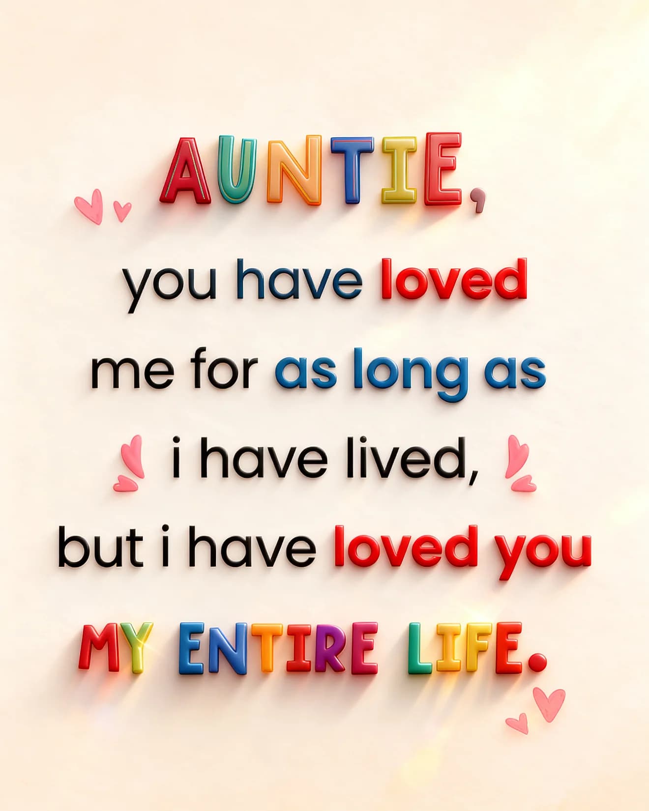 Loved My Entire Life Loved My Entire Life