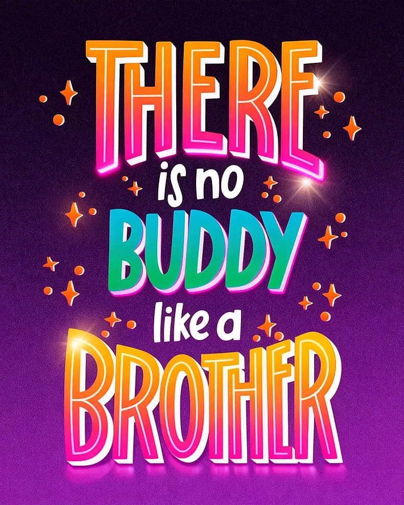 No Buddy Like Brother No Buddy Like Brother